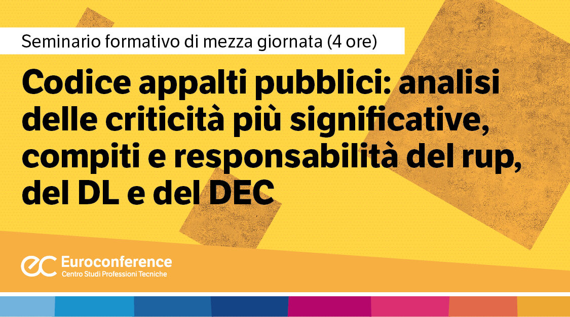 Immagine Codice appalti pubblici: rup, DL e DEC: corso | Euroconference